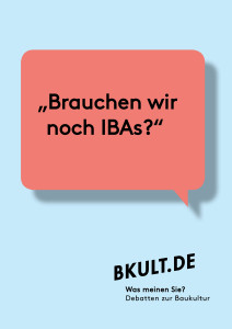 Brauchen wir noch IBAs? Debatte bei bKult.de